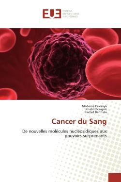 Cancer du Sang : De nouvelles molécules nucléosidiques aux pouvoirs surprenants