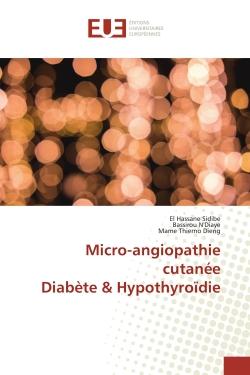 Micro-angiopathie cutanEeDiabEte & HypothyroIdie