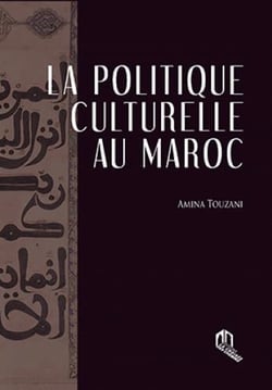 La politique culturelle au Maroc