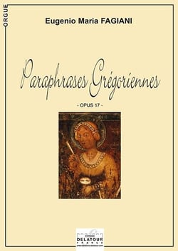 Paraphrases Grégoriennes pour orgue