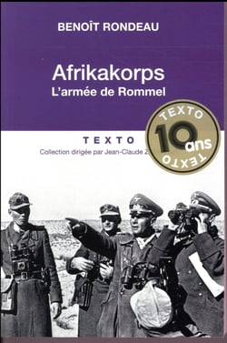 Afrikakorps - l'armée de Rommel