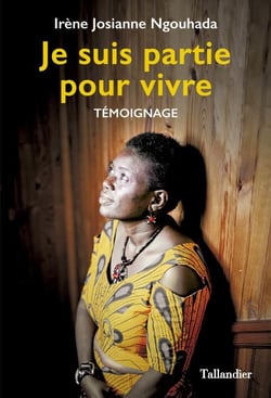 Je suis partie pour vivre - témoignage