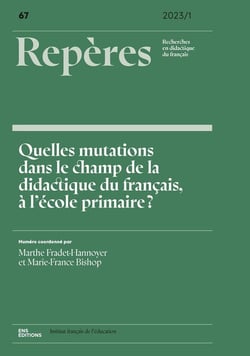 Repères n.67 : Quelles mutations dans le champ de la didactique du français, à l'école primaire