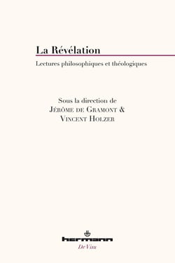 La Révélation : Lectures philosophiques et théologiques