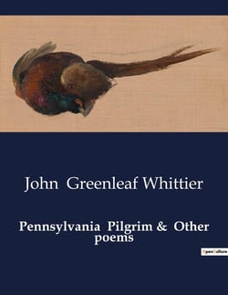 Pennsylvania  Pilgrim &  Other poems : A Journey Through Time and Spirit in Early America
