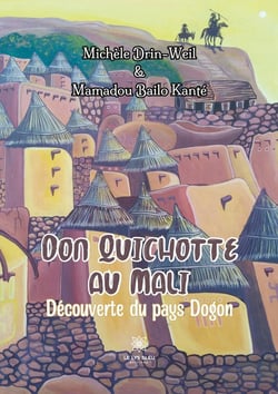 Don Quichotte au Mali : Découverte du pays Dogon