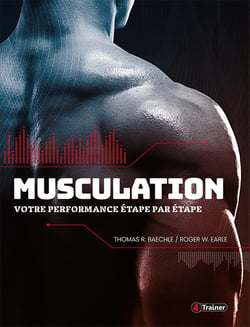 Musculation - votre performance étape par étape