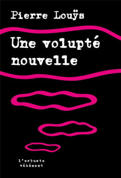 Une volupté nouvelle
