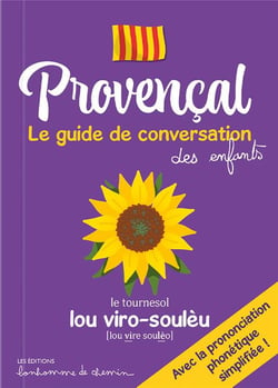 Provençal : Le guide de conversation des enfants