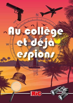 Au collège et déjà espions