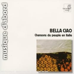 Bella ciao : chansons du peuple en italie