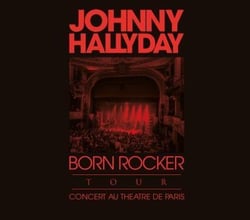 Born rocker tour / Théâtre de Paris - édition limitée