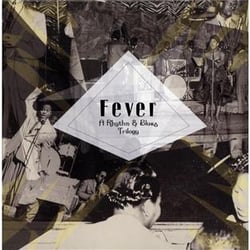 Fever: rythm & blues trilogy