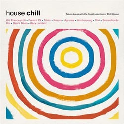 House Chill