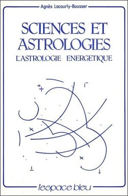 Sciences et astrologies - l'astrologie énergetique