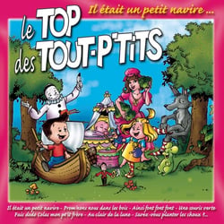 Le Top des tout-p'tits : Il était un petit navire