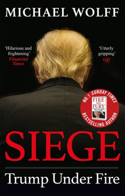 Siege : Trump Under Fire