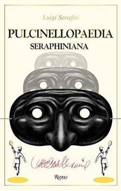 PULCINELLOPAEDIA SERAPHINIANA