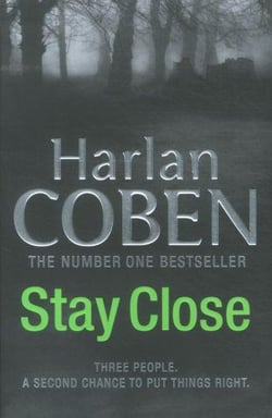 Stay close