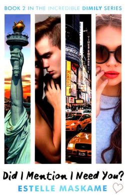 Did I Mention I Need You? (The DIMILY Series) : discover what happens next in Eden and Tyler's incredible YA love story
