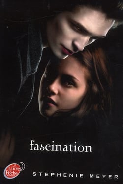 Twilight Tome 1 : fascination