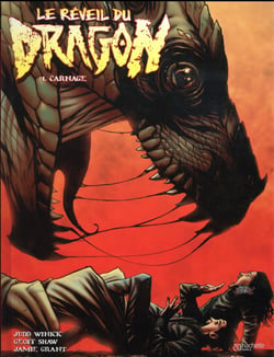 Le réveil du dragon Tome 1 : carnage