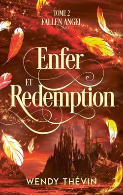 Fallen angel Tome 2 : Enfer et rédemption