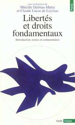 Libertes et droits fondamentaux. introduction, textes et commentaires