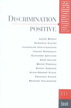 Pouvoirs n.111 : discrimination positive