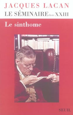 Le séminaire livre XXIII : Le sinthome (1975-1976)