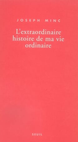 L'extraordinaire histoire de ma vie ordinaire