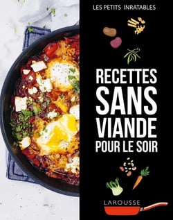 Les petits inratables : recettes sans viande pour le soir