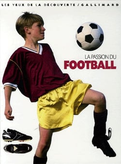 La passion du football