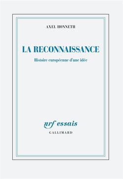 La reconnaissance - histoire européenne d'une idée
