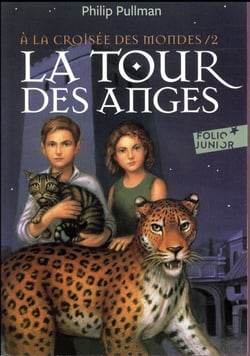 À la croisée des mondes Tome 2 : la tour des anges