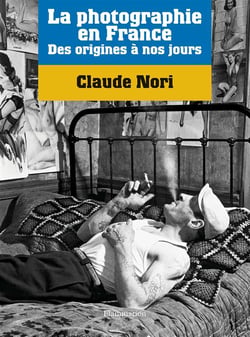 La photographie en France - des origines à nos jours