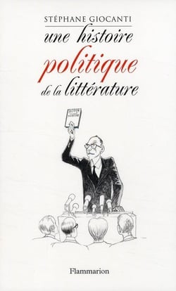 Une histoire politique de la littérature