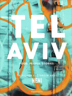 Tel Aviv, food, people, stories - un voyage culinaire avec Neni