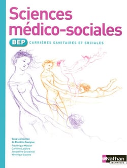 Sciences médico-sociales - bep carrières sanitaires et sociales - élève (édition 2007)