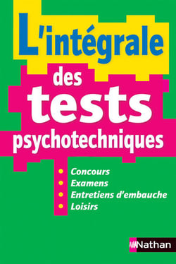 L'intégrale des tests psychotechniques