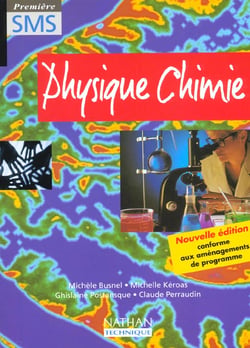 Physique-chimie 1e sms - livre de l'eleve - edition 2002
