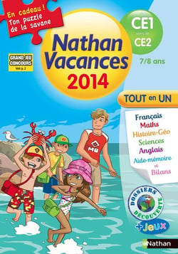 Nathan vacances : tout en un - du CE1 vers le CE2 (éditon 2014)