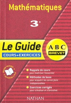 LE GUIDE ABC DU BREVET Tome 306 : mathematiques - cours + exercices