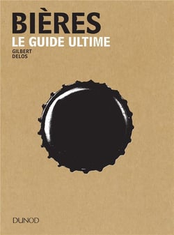 Bières - le guide ultime