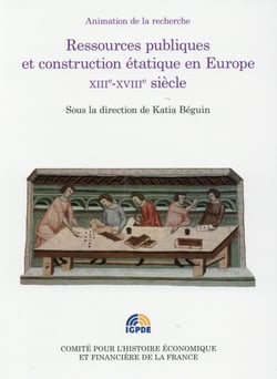Ressources publiques et construction étatique en Europe, XIIIe-XVIIIe siècles