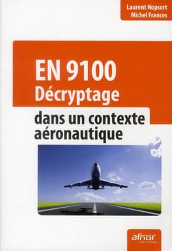En 9100 - décryptage dans un contexte aéronautique