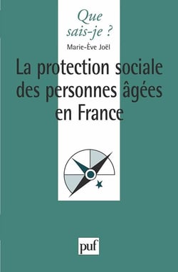 La protection sociale des personnes âgées en France