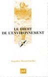 Le droit de l'environnement (6e édition)