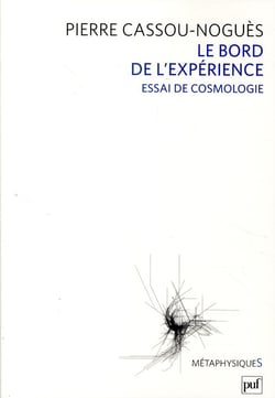 Le bord de l'expérience. Essai de cosmologie