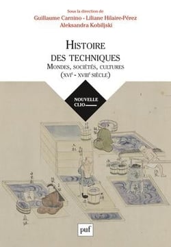 Les mondes et leurs techniques, XVIe-XVIIIe siècle